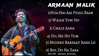 Armaan Malik New Songs | Latest Bollywood Songs | Best Song of Armaan Malik