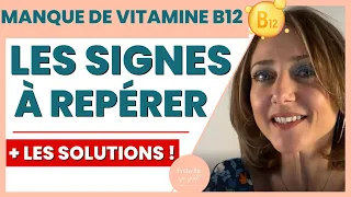 Carence en vitamine B12 | Les symptômes et les solutions pour y remédier