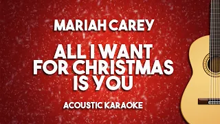 [Acoustic Karaoke] All I Want For Christmas Is You - Mariah Carey