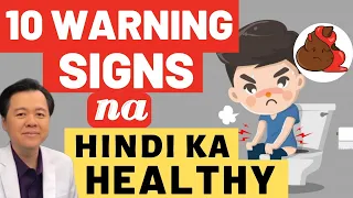 10 Warning Signs na Hindi Ka Healthy - Payo ni Doc Willie Ong