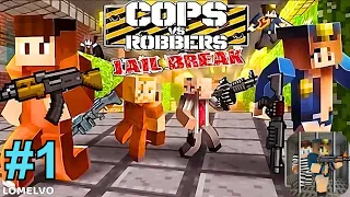 PRISON BREAK | COPS VS ROBBERS JAILBREAK GAMEPLAY #1