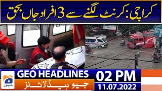 Geo News Headlines 2 PM | Heavy rainfall sinks parts of Karachi, ruins Eid-ul-Azha | 11th July 2022