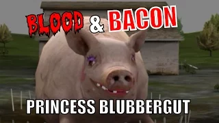 Blood & Bacon | Princess Blubbergut (Boss Fight)