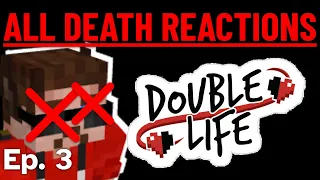 Double Life - All Death Reactions (Ep. 3 part 1: BigB and Ren)