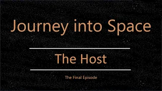 Journey into Space: The Host