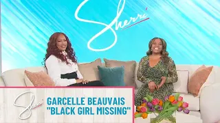 Garcelle Beauvais Takes on the Missing Crisis