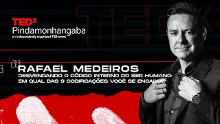 Desvendando o Código Interno do Ser Humano Rafael Medeiros TEDxPindamonhangaba