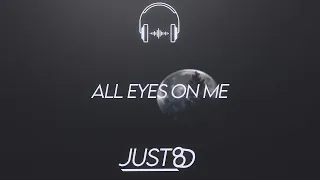 Dj Belite - 2PAC - All Eyes on Me(8D Audio)