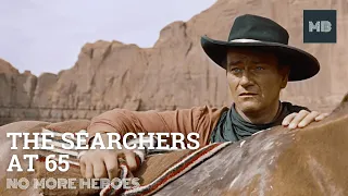 The Searchers at 65: No More Heroes - 65th Anniversary Video Essay | Movie Birthdays