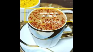 winter special kadak Saffron Tea Recipe