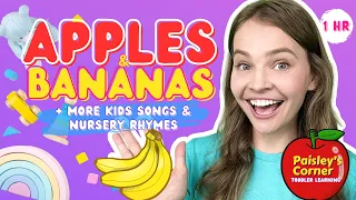Apples & Bananas + More Nursery Rhymes & Kids Songs | Learn To Talk | Videos for Kids & Toddlers