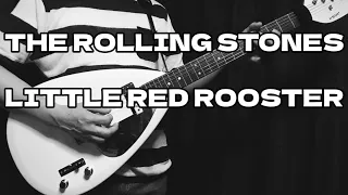 Little Red Rooster - the rolling stones  guitar cover