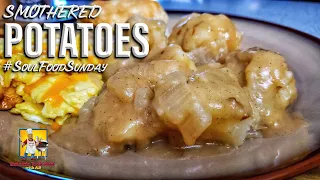 Smothered Potatoes and Onion Gravy | #SoulFoodSunday