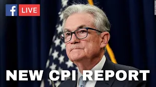 (LIVE) NEW CPI INFLATION DATA REPORT