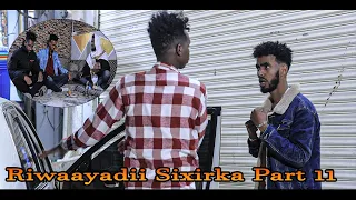 Riwaayadii Sixirka Part 11 2022