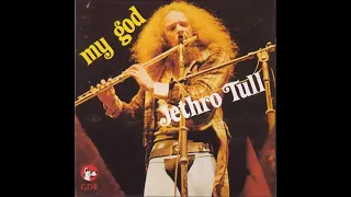 Jethro Tull - My God 1972 Live in Essen Bootleg