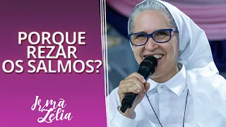 Ir. Zélia - Porque rezar os salmos?