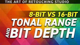 What is the Bit Depth of an Image? | Image Bit Depth Explained | 8-Bit vs. 16-Bit