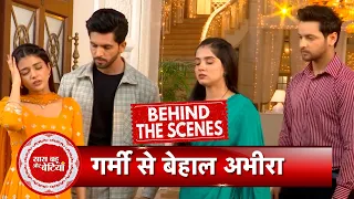 Yeh Rishta Kya Kehlata Hai BTS: Abhira, Armaan and Ruhi are tired from the heat while Shooting | SBB