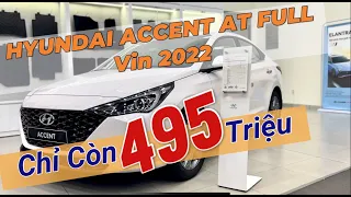 ✅Chiếc Xe Hyundai Accent AT Full Trắng Duy Nhất Giá Chỉ 495 Triệu Vin 2022 | Call : 0933.006.237 Tín