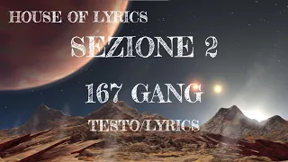 167 Gang ft. Medy - SEZIONE 2 (Testo/Lyrics)