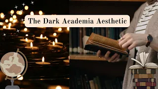 how to create the DARK ACADEMIA aesthetic//decor//films//books