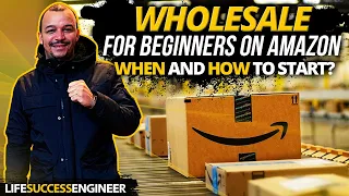 Wholesale On Amazon FBA For Beginners: When To Start? How To Start? (Best Tips In 10 Minutes)