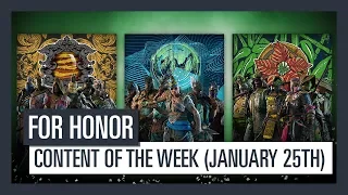 FOR HONOR - New content of the week (January 25th)