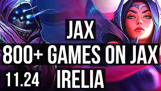 JAX vs IRELIA (TOP) | 9/1/3, 7 solo kills, 800+ games, 1.2M mastery, Legendary | BR Master | 11.24