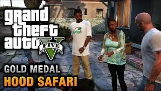 GTA 5 - Mission #27 - Hood Safari [100% Gold Medal Walkthrough]