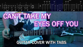 Can't Take My Eyes Off You | Boys Town Gang (Guitar Cover + Screen Tabs)