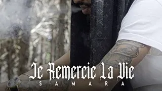 JE REMERCIE LA VIE SAMARA ( Official Music ).