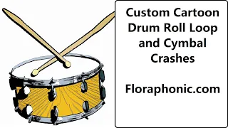 Custom Cartoon Drum Roll Loop and Cymbal Crashes Sound Effects - floraphonic.com