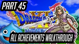 DRAGON QUEST XI - ALL ACHIEVEMENTS WALKTHROUGH - EP45 - HELIODOR CASTLE + TYRIANT BOSS