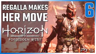Regalla Makes Her Move & A Distress Signal?!? - Horizon Forbidden West Part 6 (PS5)