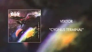 Vektor - Cygnus Terminal (Official Audio)
