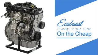 Ecoboost Swap 101