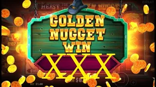 Heist for the Golden Nuggets Big Win - Big X ! Slot Heist for the Golden Nuggets Big Winning !