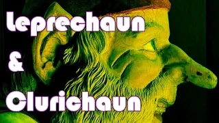 Clurichaun & Leprechaun, the Wee Old Tricksters - Irish Folklore