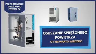 Osuszacz sprężonego powietrza: komu to potrzebne?