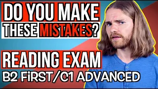 How to FAIL B2 First/C1 Advanced Reading Exam! (5 Biggest Mistakes!)