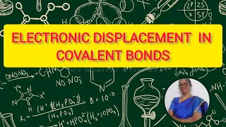 ELECTRONIC DISPLACEMENT EFFECTS IN COVALENT BONDS