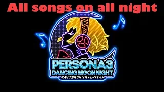 Persona 3 Dancing Moon Night All Songs On All Night Difficulty (Hardest Difficulty)