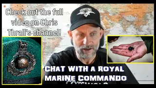 Chatting with a Royal Marine Commando!