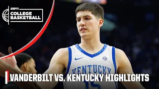 Vanderbilt Commodores vs. Kentucky Wildcats | Full Game Highlights | ESPN College Basketball