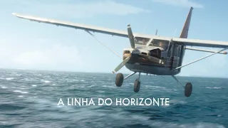 "A LINHA DO HORIZONTE" | Trailer oficial