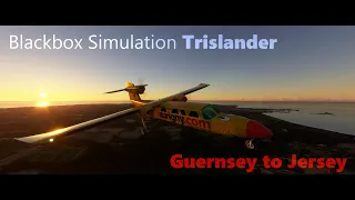 Testing Blackbox Simulation Trislander | Guernsey to Jersey | MS FS2020