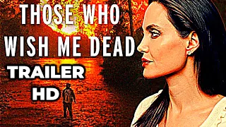 Those Who Wish Me Dead - Official Teaser Trailer (2021) Nicholas Hoult, Angelina Jolie, Jon Bernthal