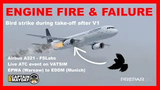 ENGINE FIRE & FAILURE I Bird strike during take-off I live ATC on VATSIM I Airbus A321 I P3D