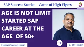 Success story of Mr. Rajesh Sharma - Started SAP Career at 50+ age